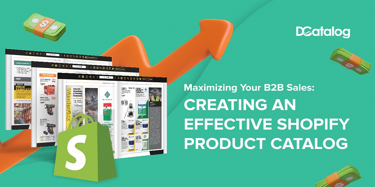 Maximizing Your B2B Sales: Creating an Effective Shopify Product Catalog