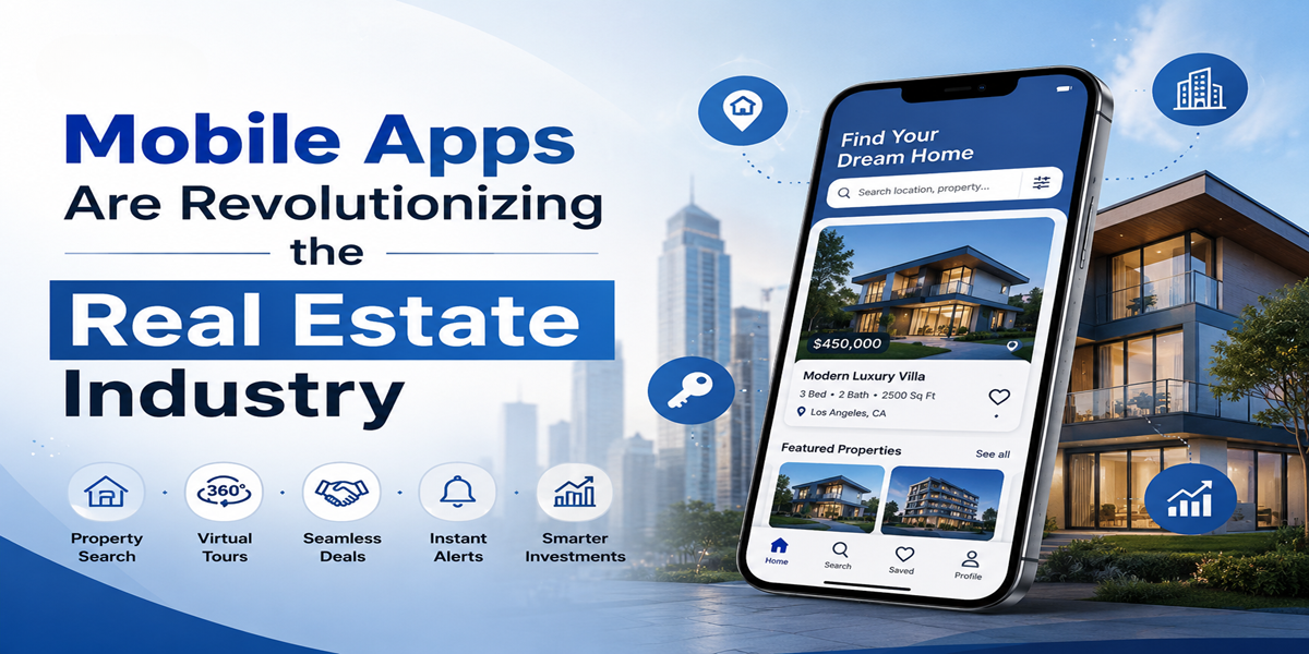 How Real Estate Mobile Apps Are Driving Industry Transformation