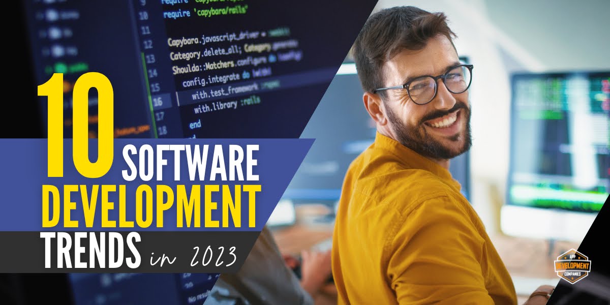 Unveiling the Future: 10 Software Development Trends in 2023