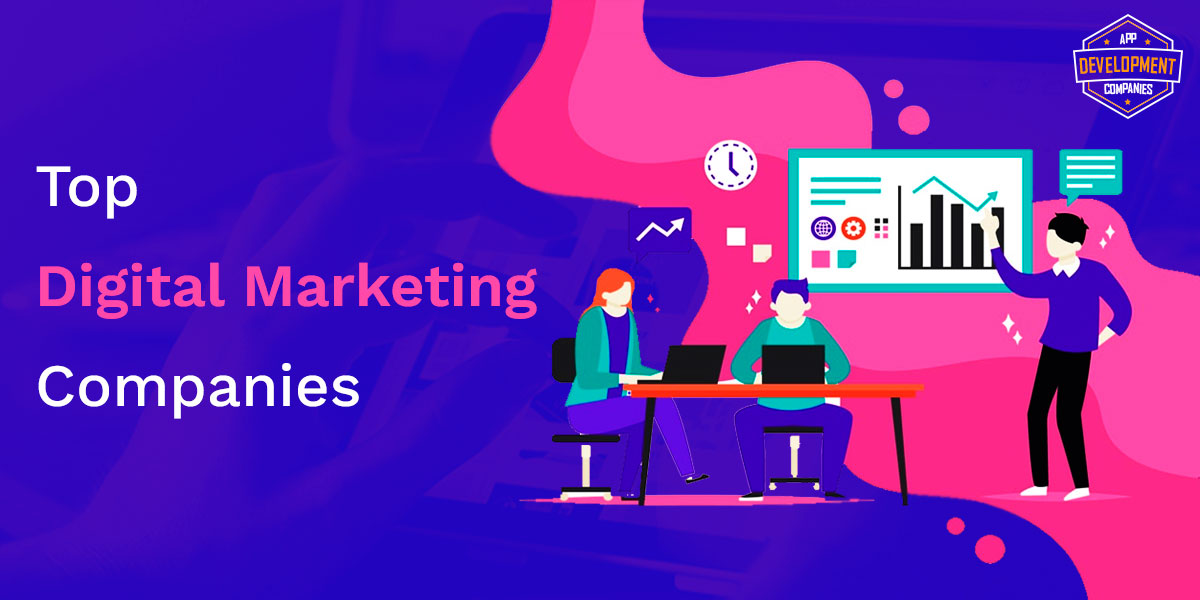 Top 10+ Digital Marketing Companies in 2026