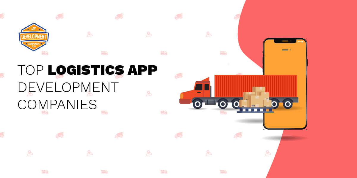 Top 10+ Logistics App Development Companies 2026