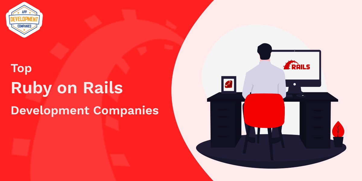 Top 10+ Ruby on Rails Development Companies in 2026