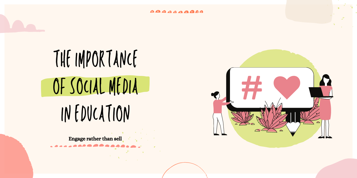 Why Is social media Important in Education?